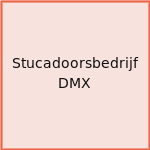 Stucadoorsbedrijf DMX